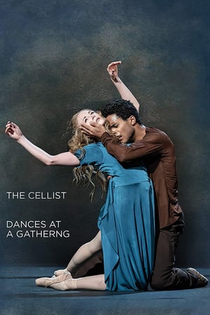 The Cellist / Dances at a Gathering (The Royal Ballet) poszter