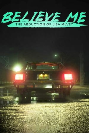 Believe Me: The Abduction of Lisa McVey poszter
