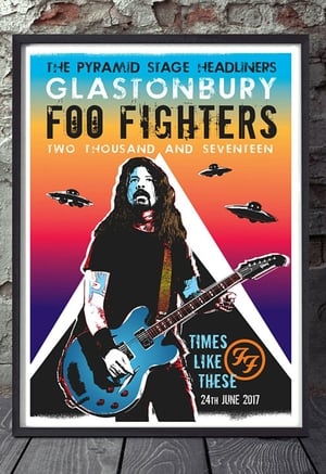 Foo Fighters: Live at Glastonbury
