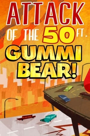 Attack of the 50-foot Gummi Bear
