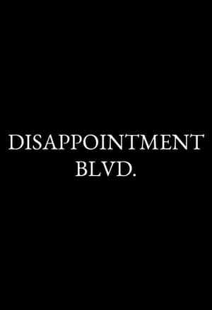 Disappointment Blvd.