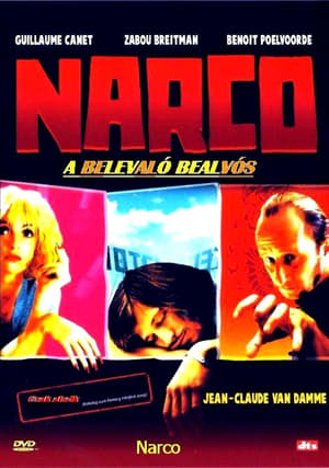 Narco - Belevaló bealvós