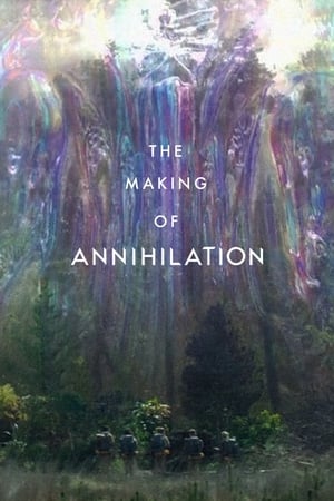 The Making of Annihilation poszter