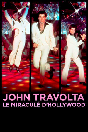John Travolta, le miraculé d'Hollywood poszter