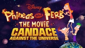 Phineas és Ferb, a film: Candace az Univerzum ellen háttérkép