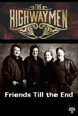 The Highwaymen: Friends Till the End