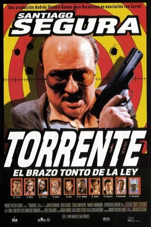 Torrente, a törvény két balkeze poszter