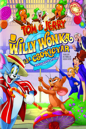 Tom és Jerry: Willy Wonka és a csokigyár