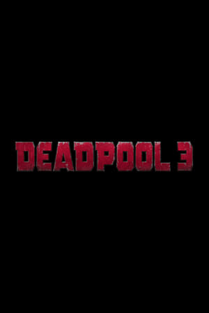 Deadpool 3. poszter