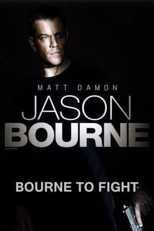 Jason Bourne: Bourne To Fight