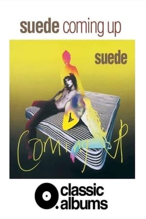 Classic Albums: Suede - Coming Up