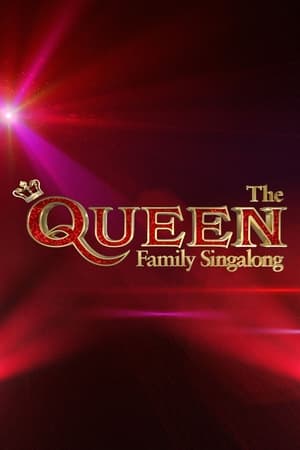 The Queen Family Singalong