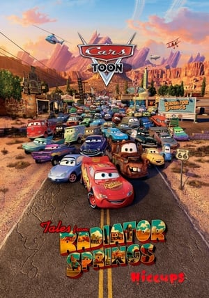 Cars Toons: Tales from Radiator Springs - Hiccups