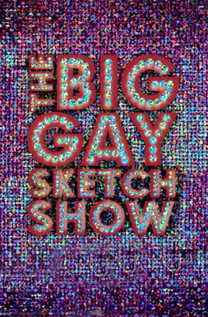 The Big Gay Sketch Show