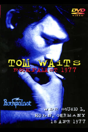 Tom Waits: Rockpalast '77