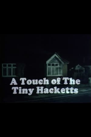 A Touch of the Tiny Hacketts poszter