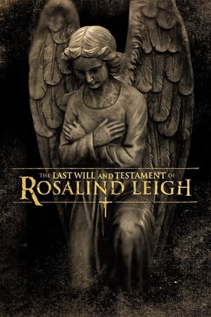 Rosalind Leigh utolsó akarata és végrendelete