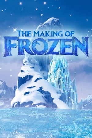 The Making of Frozen