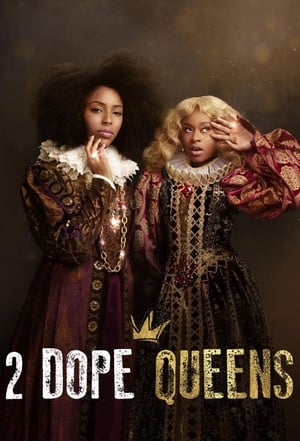 2 Dope Queens poszter