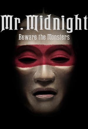 Mr. Midnight: Vigyázz a szörnyekkel