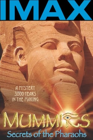 IMAX Mummies Secrets Of The Pharaohs