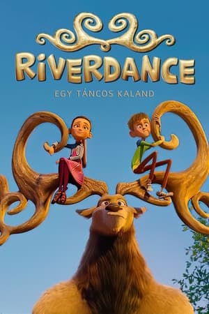 Riverdance: Egy táncos kaland