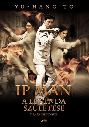Ip Man: A legenda születése