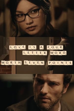 Love Is a Four Letter Word: Worth Seven Points