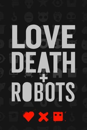Love, Death & Robots poszter