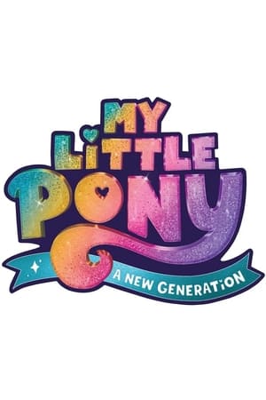 My Little Pony: Az új nemzedék poszter