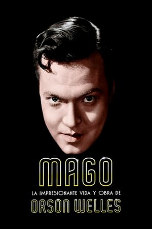 Magician: The Astonishing Life and Work of Orson Welles poszter