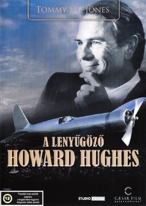 A lenyűgöző Howard Hughes