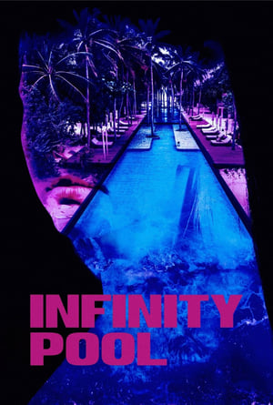 Infinity Pool poszter