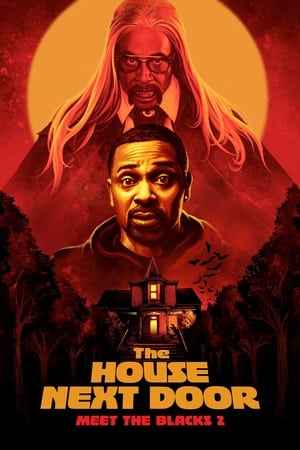 The House Next Door: Meet the Blacks 2 poszter