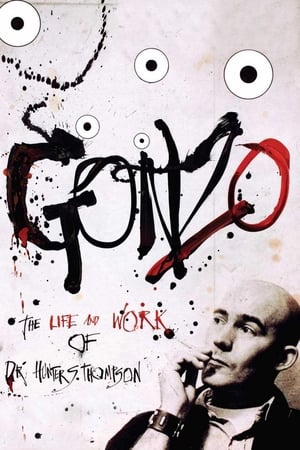 Gonzo: The Life and Work of Dr. Hunter S. Thompson poszter