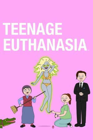 Teenage Euthanasia poszter