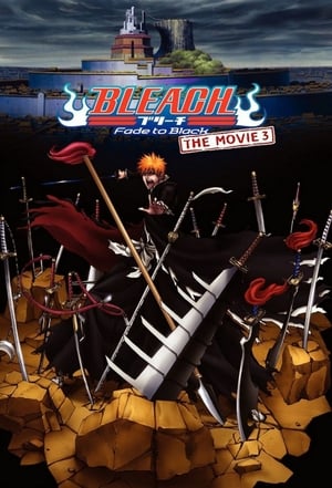 Bleach Movie 3: Fade to Black poszter