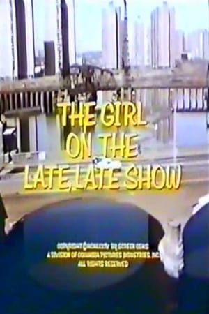 The Girl on the Late, Late Show