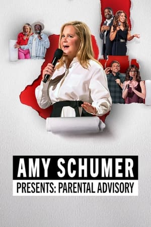 Amy Schumer Presents: Parental Advisory