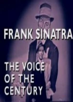 Frank Sinatra: The Voice of a Century
