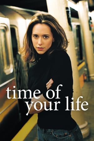 Time of Your Life poszter