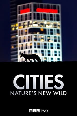 Cities: Nature's New Wild