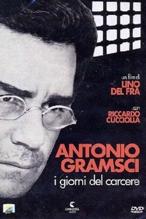 Antonio Gramsci - i giorni del carcere