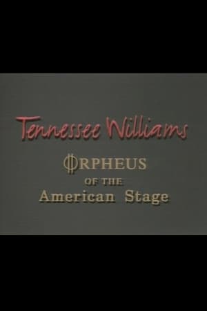 Tennessee Williams: Orpheus of the American Stage poszter
