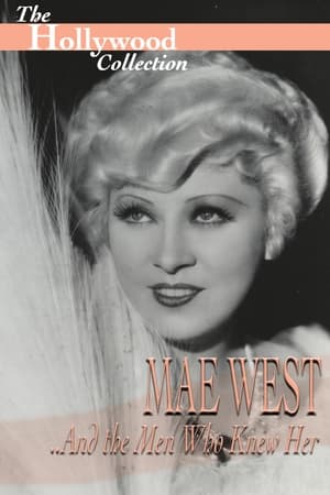 Mae West and the Men Who Knew Her
