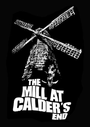 The Mill at Calder's End