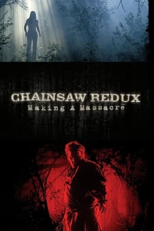 Chainsaw Redux: Making a Massacre poszter