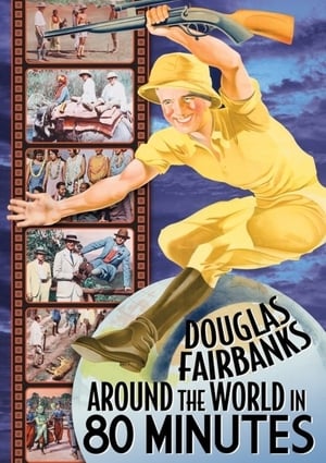 Around the World with Douglas Fairbanks