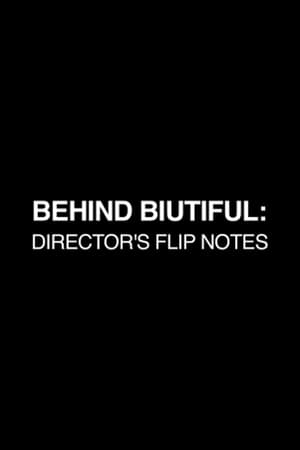 Behind Biutiful: Director's Flip Notes