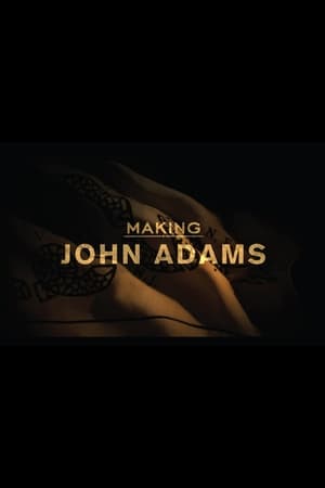 Making 'John Adams'